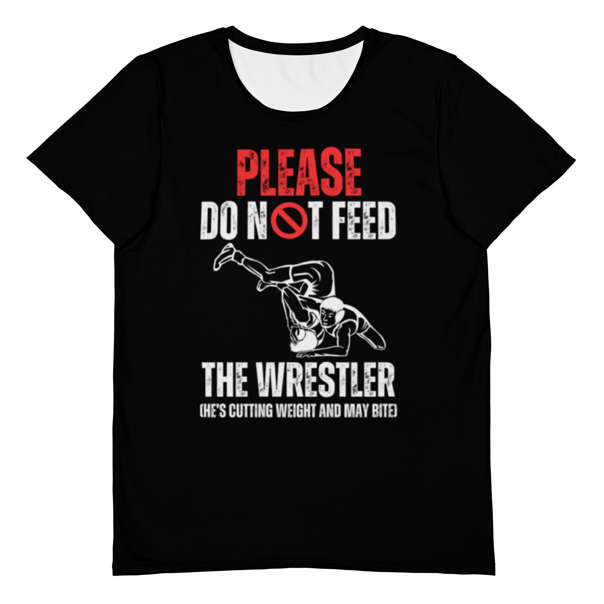 Please Do Not Feed The Wrestler Athletic T-Shirt Iron Fist Wrestling Men's Athletic T-Shirt