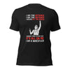 I Am A Wrestler Staple T-Shirt Iron Fist Wrestling Unisex Staple T-Shirt